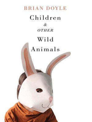Children and Other Wild Animals - ebook